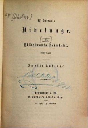 W. Jordan's Nibelunge. 2,1., Hildebrants Heimkehr : erster Theil