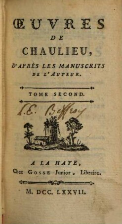 Oeuvres De Chaulieu : D'Après Les Manuscrits De L'Auteur, 2