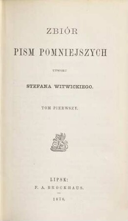 Zbiór pism pomniejszych, 1