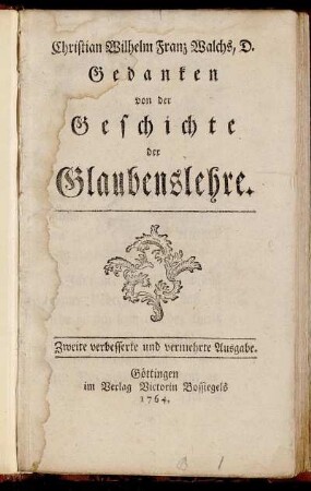 Christian Wilhelm Franz Walchs, D. Gedanken von der Geschichte der Glaubenslehre