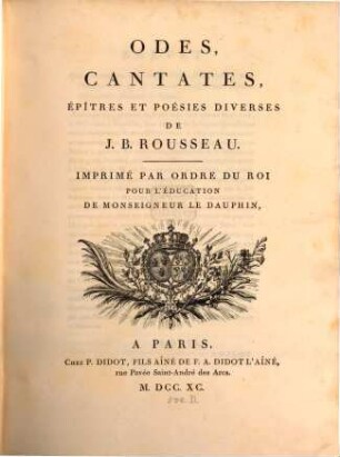 Odes, Cantates, epistres et poésies diverses de J. B. Rousseau