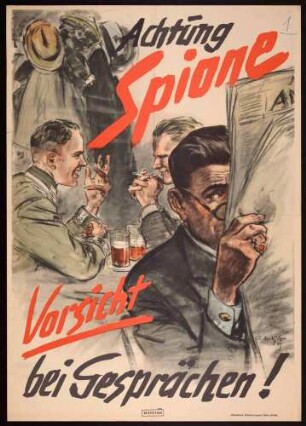 "Achtung Spione, Vorsicht bei Gesprächen!"