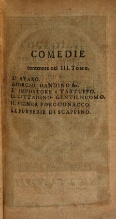 Le Opere Di G. B. P. Di Molière : Divise in quattro Volumi, ed arrichite di bellissime Figure, 3