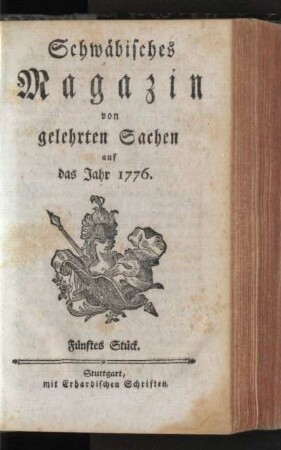 Schwäbisches Magazin von gelehrten Sachen auf das Jahr 1776, Fünftes Stück