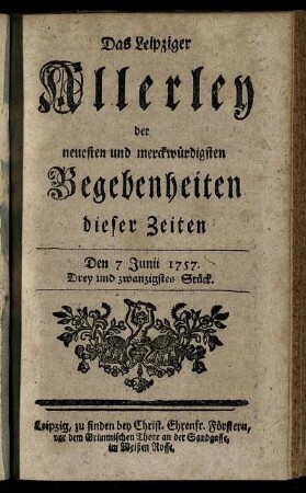 Den 7 Junii 1757. Drey und zwanzigstes Stück.
