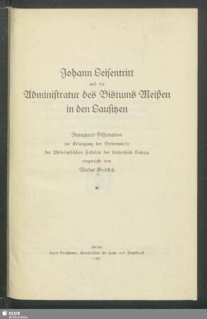 Johann Leisentritt und die Administratur des Bistums Meißen in den Lausitzen