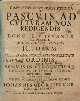 Disputatio inavgvralis ivridica de pascvis ad cvltvram non redigendis