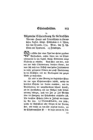 Allgemeine Schulordnung für die deutschen Normal- Haupt- und Trivialschulen in sämmtlichen kayserl. königl. Erbländern d. d. Wien, den 6ten Decemb. 1774. Wien, bey J. Th. Edlen von Trattnern. 15 Foliobogen