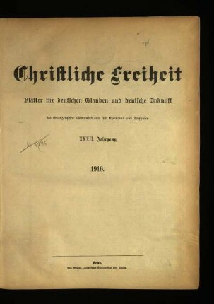 Christliche Freiheit / 32. Jahrgang 1916