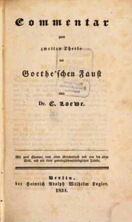 Commentar zum zweiten Theile des Goethe'schen Faust : mit zwei Charten ... und mit einer genealogisch-mythologischen Tabelle