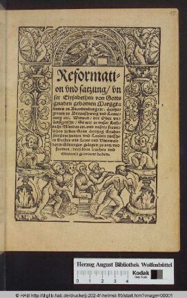 Reformati-||on vnd satzung/ vn||ser Elysabethen von Gotts|| gnaden gebornen Marggra||finnen zu Brandenburg etc. Hertzo-||ginnen zu Braunschweig vnd Leune-||burg etc. Witwen/ der Ober vnd|| Hoffgericht/ So wir in vnser Leib-||zucht Münden etc. vnd vnsers freund||lichen lieben Sons Hertzog Erichen|| Fürstenthumen vnd Landen zwisch-||en Deister vnd Leine vnd Vberwalt/|| darin Göttingen gelegen/ zu nutz vnd|| fromen/ derselben leuthen vnd|| einwoner geordent haben.