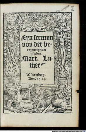 Eyn Sermon von der bereyttung zum sterben