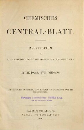 Chemisches Zentralblatt : vollständiges Repertorium für alle Zweige der reinen und angewandten Chemie. 17. 1886