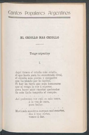 El criollo más criollo : Tango argentino