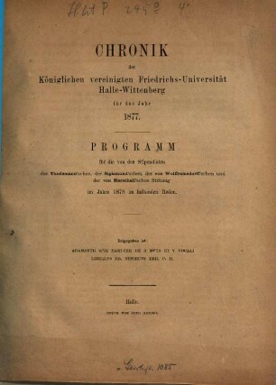 Chronik der Martin-Luther-Universität Halle-Wittenberg in Halle (Saale). 1877, 1877