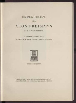 [4] (1935): Festschrift für Aron Freimann zum 60. Geburtstage