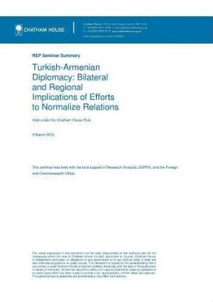Turkish-Armenian diplomacy : bilateral and regional implications of efforts to normalize relations