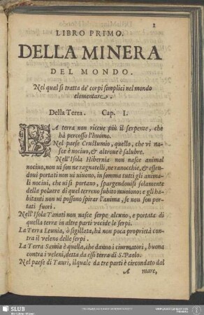 Libro Primo. Della Minera Del Mondo. Nel qual si tratta de' corpi simplici nel mondo elementare