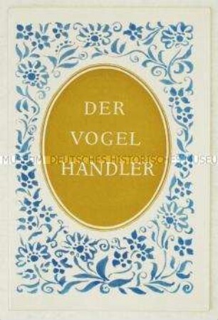 Illustriertes Programmheft zur Operette "Der Vogelhändler" von Carl Zeller im Metropol-Theater Berlin
