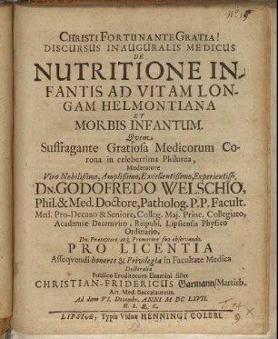 Discursus Inauguralis Medicus De Nutritione Infantis Ad Vitam Longam Helmontiana Et Morbis Infantum