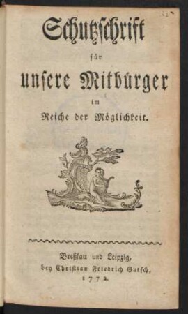 Schutzschrift für unsere Mitbürger im Reiche der Möglichkeit