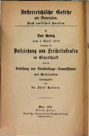 Oesterreichische Gesetze mit Materialien : Nach amtlichen Quellen. II