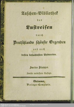 2: Taschenbuch für Lustreisende in das Riesengebirge und die schlesischen Bäder : ein zuverlässiger und bequemer Wegweiser für Reisende zu Fuß und zu Wagen