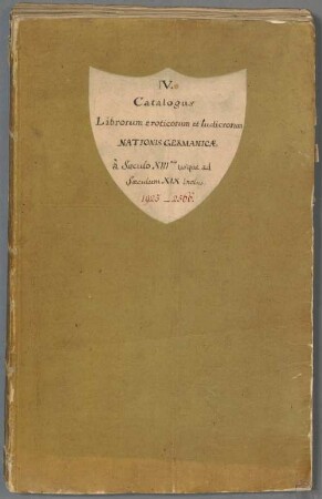 Catalogus Librorum Eroticorum et Ludicorum Nationis Germanicae à Saecolo XIIItio usque ad Saeculum XIXnum inclusive. Nr. 1925 - 2566 - BSB Cbm Cat. 597 f