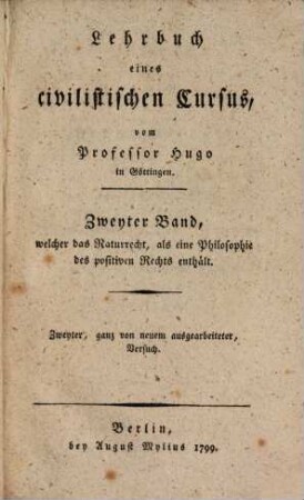 Lehrbuch eines civilistischen Cursus, 2. Lehrbuch des Naturrechts, als einer Philosophie des positiven Rechts