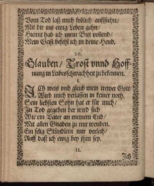Glauben / Trost unnd Hoffnung in Leibesschwachheit zu bekennen.