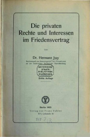 Die privaten Rechte und Interessen im Friedensvertrag