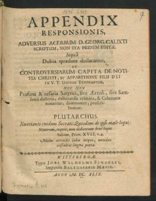 Appendix Responsionis, Adversus Acerbum D. Georg. Calixti Scriptum, Non Ita Pridem Editae ...