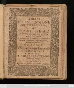 Theses De Ascensione Christi In Coelum, Et Sessione Ad Dextram Dei Patris Omnipotentis