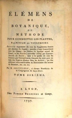Élémens de botanique ou méthode pour connoitre les plantes, 6