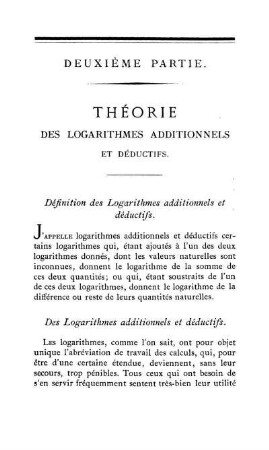 Deuxième Partie. Théorie des Logarithmes Additionnels et Déductifs.
