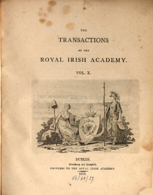 The Transactions of the Royal Irish Academy. 10. 1806