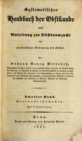 Systematisches Handbuch der Obstkunde : nebst Anleitung zur Obstbaumzucht und zweckmäßiger Benutzung des Obstes, 2. Steinobstfrüchte