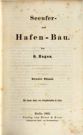 Handbuch der Wasserbaukunst, 3,1. Theil 3. Das Meer, Bd. 1. Seeufer- und Hafen-Bau