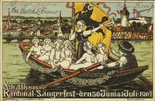 Schaffhauser Kantonal-Sängerfest - den 30. Juni - 01. Juli 1907