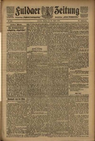 Erste Ausgabe vom Freitag, den 25. Juni 1909.