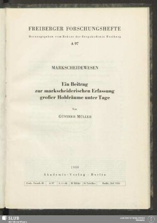 Ein Beitrag zur markscheiderischen Erfassung großer Hohlräume unter Tage