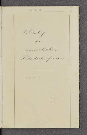 Katalog der musicalischen Handschriften