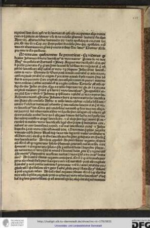 [A]d tertiam questionem sic proceditur et videtur quod beatus Johannes non fuerit sanctificatus in utero matris...
