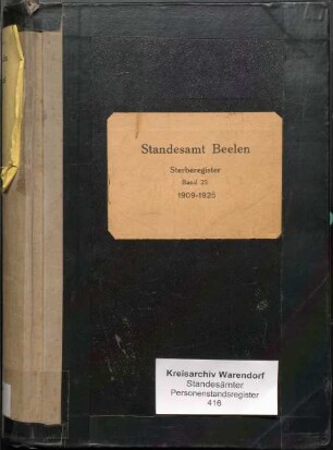 Sterberegister des Standesamtes Beelen von 1909 (Urkunden-Nr. 1-97), von 1910 (Urkunden-Nr. 1-73), von 1911 (Urkunden-Nr. 1-69), von 1912 (Urkunden-Nr. 1-29), von 1913 (Urkunden-Nr. 1-24), von 1914 (Urkunden-Nr. 1-30), von 1915 (Urkunden-Nr. 1-60), von 1916 (Urkunden-Nr. 1-46), von 1917 (Urkunden-Nr. 1-49), von 1918 (Urkunden-Nr. 1-48), von 1919 (Urkunden-Nr. 1-37), von 1920 (Urkunden-Nr. 1-41), von 1921 (Urkunden-Nr. 1-28), von 1922 (Urkunden-Nr. 1-30), von 1923 (Urkunden-Nr. 1-20), von 1924 (Urkunden-Nr. 1-32) und von 1925 (Urkunden-Nr. 1-28)