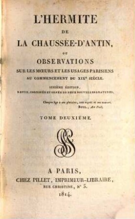 L' hermite de la chaussée d'Antin, ou observations sur les moeurs et les usages français au commencement du XIX. siècle. 2