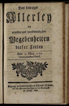Den 8. May 1753. Neunzehendes Stück.