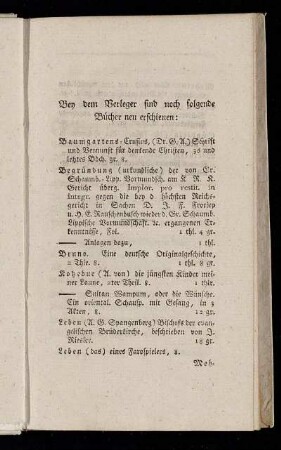 Bey dem Verleger sind noch folgende Bücher neu erschienen:[...]