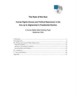 The rule of the gun : human rights abuses and political repression in the run-up to Afghanistan's presidential election