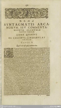 SYNTAGMATIS ARCANORVM, SEV COMMENTARIORVM ALCHYMIAE PARTIS TERTIAE, LIBER QVINTVS.