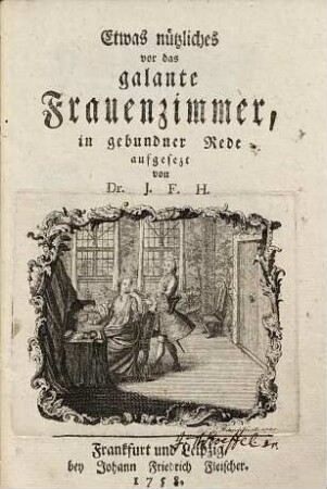 Etwas nützliches vor das galante Frauenzimmer